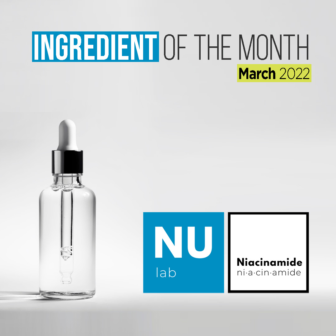 March Edition | NUVIOR Canada Ingredient of the month | Niacinamide